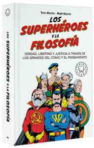 libro los superhéroes y la filosofía