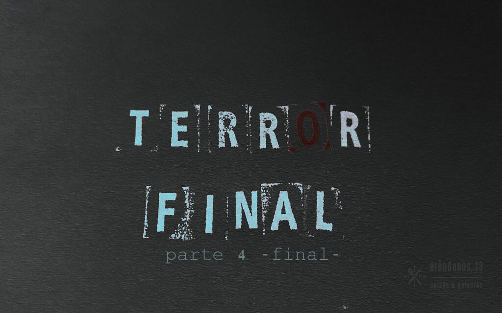 letras con sello sobre fondo negro que dicen terror final parte 4