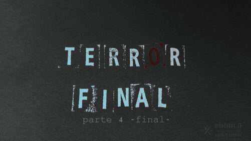 letras con sello sobre fondo negro que dicen terror final parte 4
